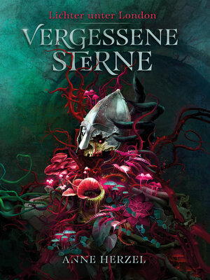 cover image of Vergessene Sterne (Die Lichter unter London 2)